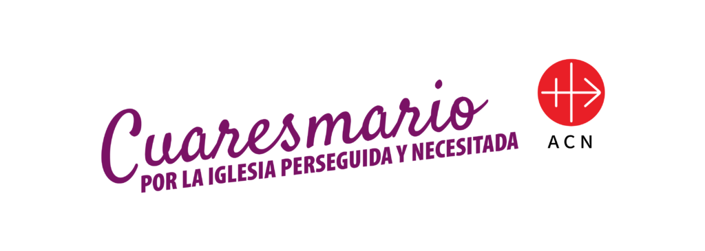 Cuaresmario apoyo iglesia perseguida